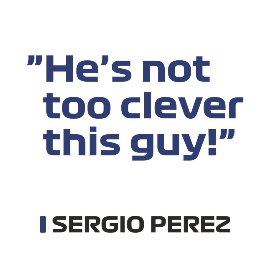 Sergio Perez - Kubek z napisem "He's not too clever this guy"