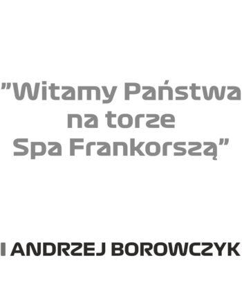 Andrzej Borowczyk - Kubek z napisem "Witamy Państwa na torze Spa Frankorszą"