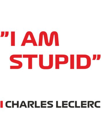 Charles Leclerc - Kubek z napisem "I'm Stupid"