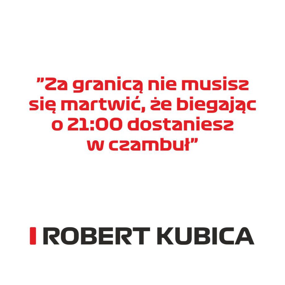 Robert Kubica - Kubek z napisem "Za granicą nie musisz się martwić że..."