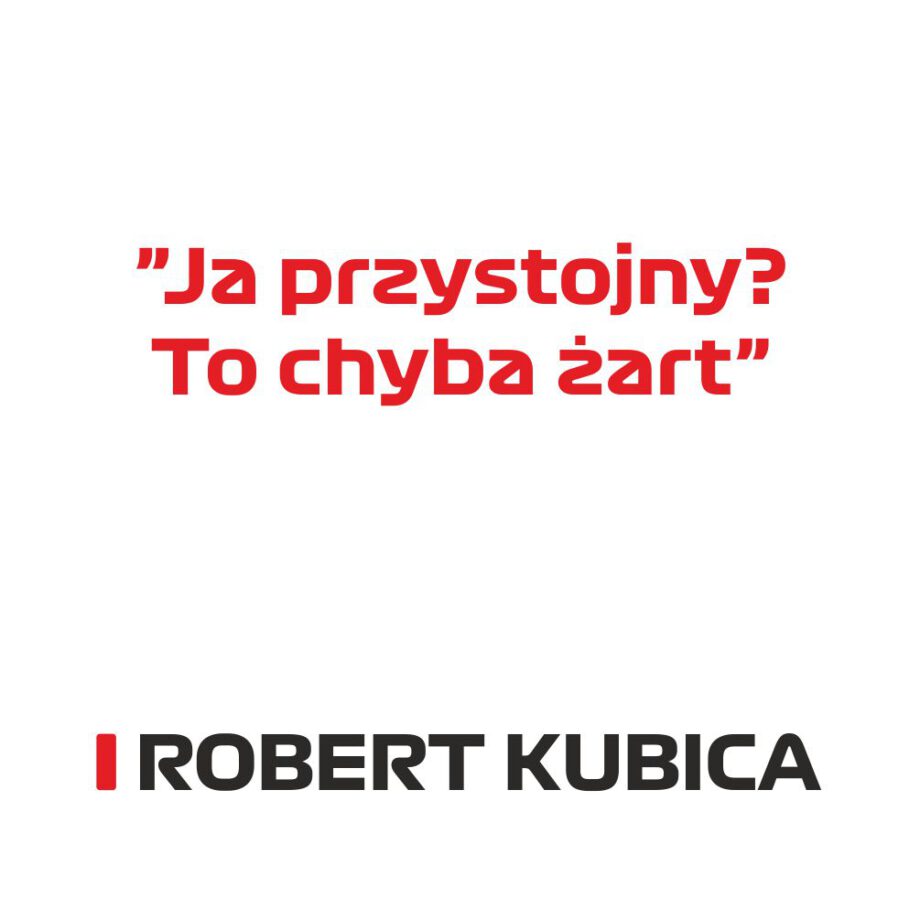 Robert Kubica - Kubek z napisem "Ja przystojny> To chyba żart"