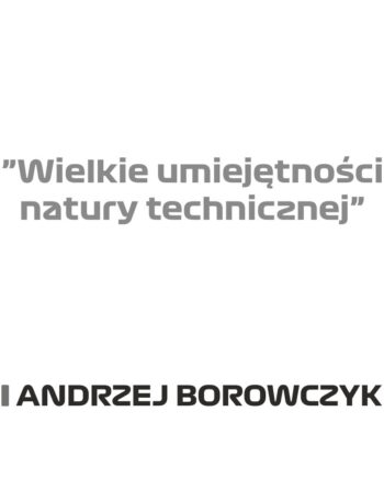 Andrzej Borowczyk - Kubek z napisem "Wielkie umiejętności natury technicznej"