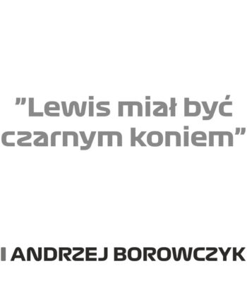 Andrzej Borowczyk - Kubek z napisem "Lewis miał być czarnym koniem"