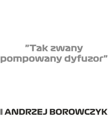 Andrzej Borowczyk - Kubek z napisem "Tak zwany pompowany dyfuzor"
