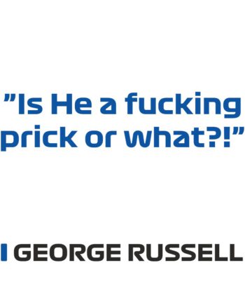George Russel - Kubek z napisem "Is he a fucking prick or what?!"