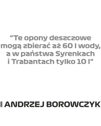 Andrzej Borowczyk - Kubek z napisem "Te opony deszczowe mogą..."