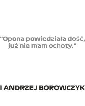 Andrzej Borowczyk - Kubek z napisem "Opona powiedziała dosyć..."