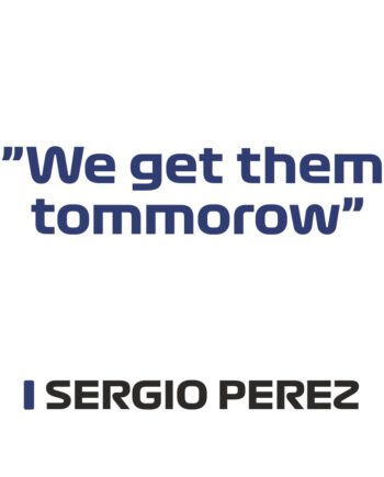 Sergio Perez - Kubek z napisem "We get them tommorow"