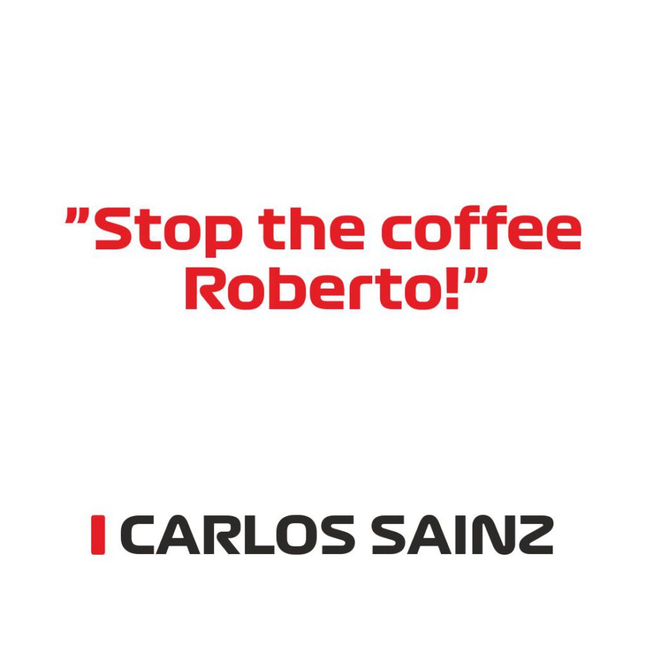 Carlos Sainz - Kubek z napisem "Stop the coffee Roberto!"