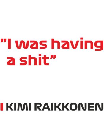 Kimi Raikkonen - Kubek z napisem "I was having a shit"
