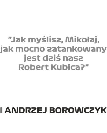 Andrzej Borowczyk - Kubek z napisem "Jak myślisz Mikołaj jak mocno..."