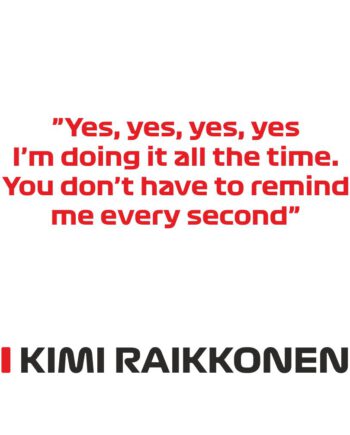 Kimi Raikkonen - Kubek z napisem "I'm doing it all the time..."