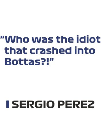 Sergio Perez - Kubek z napisem "Who was the idiot..."