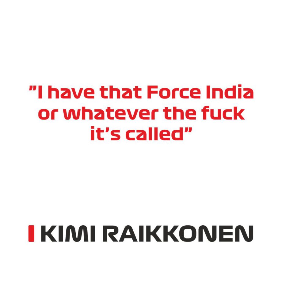 Kimi Raikkonen - Kubek z napisem "I have that Force India..."