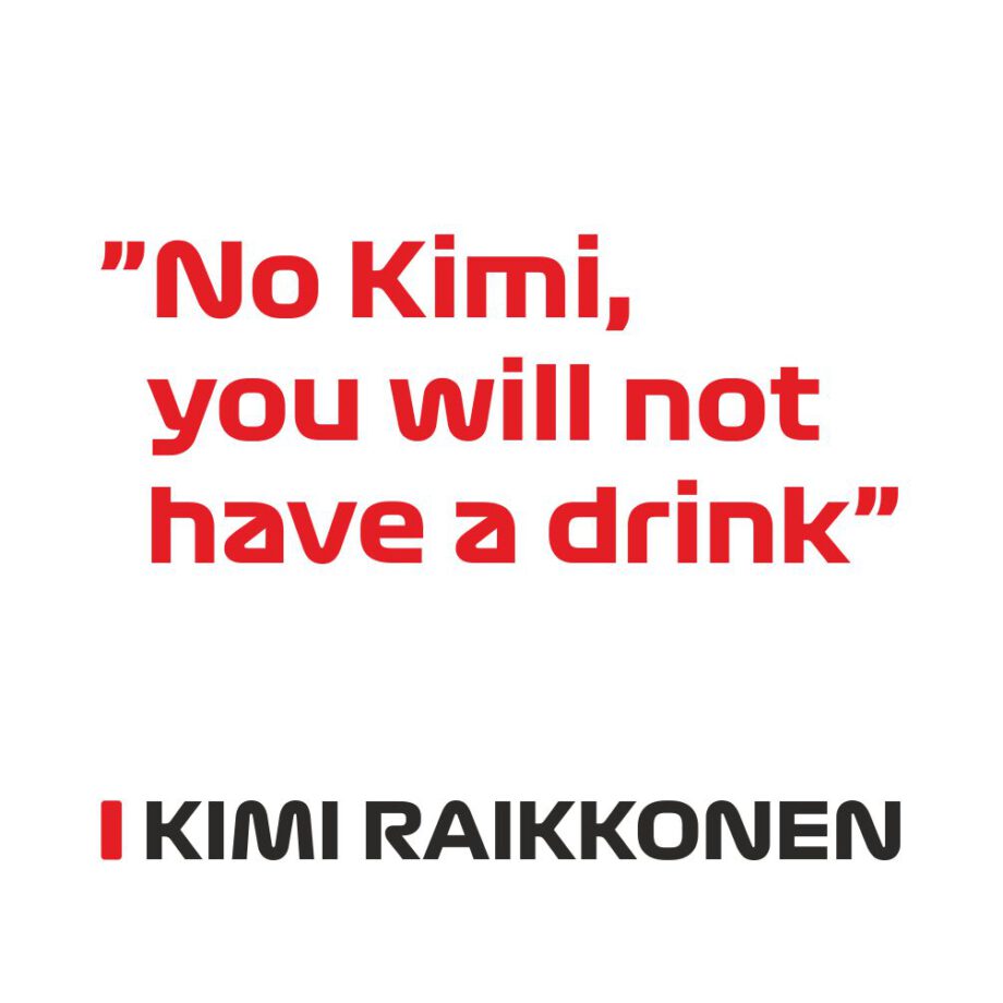 Kimi Raikkonen - Kubek z napisem "No kimi you will not have a drink"