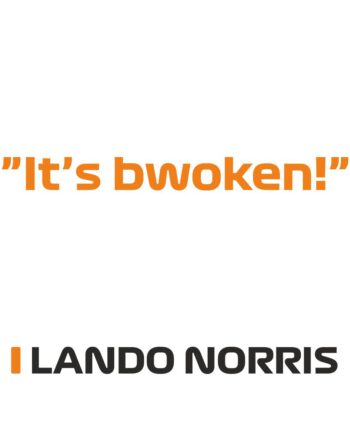 Lando Norris - Kubek z napisem "It's bwoken!"