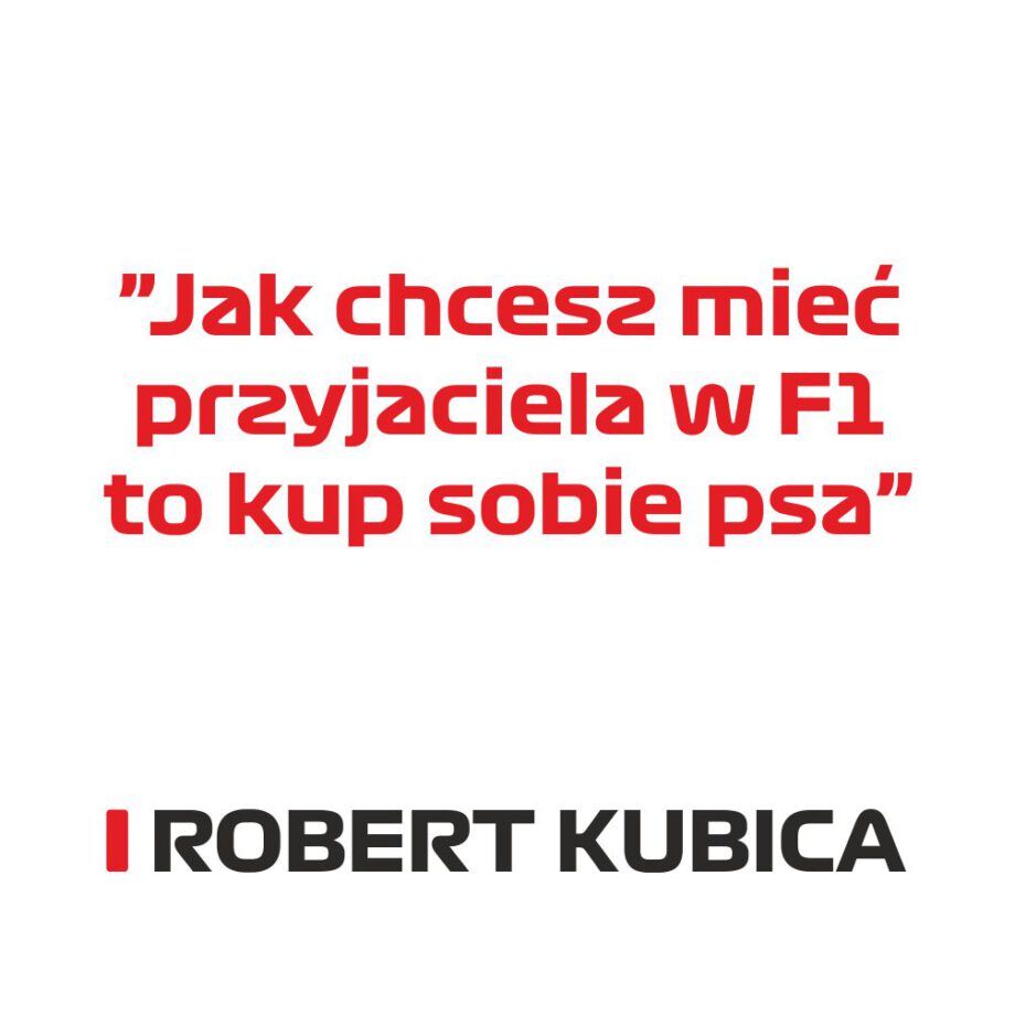 Robert Kubica - Kubek z napisem "Jak chcesz mieć przyjaciela w f1..."