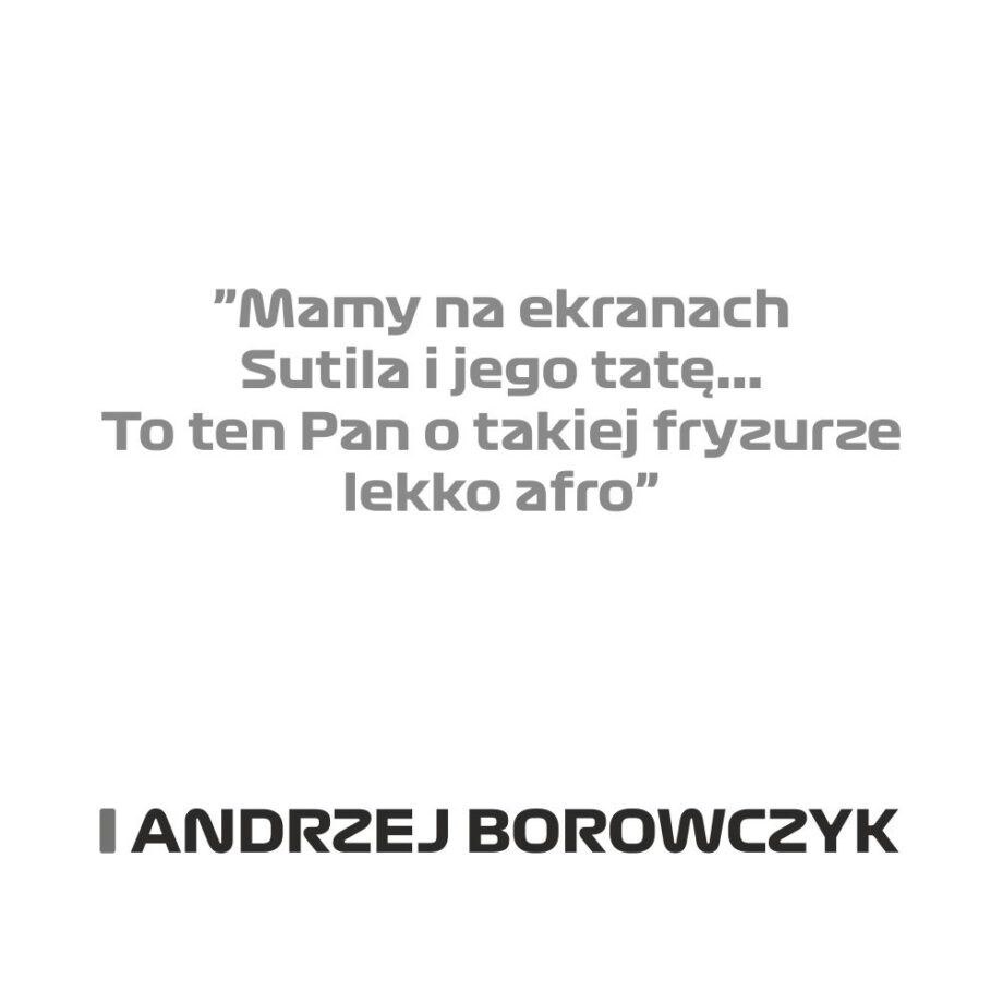 Andrzej Borowczyk - Kubek z napisem "Mamy na ekranach Sutila i jego tatę..."