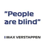 Max Verstappen - Kubek z napisem "People are blind"
