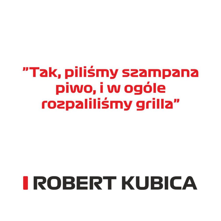 Robert Kubica - Kubek z napisem "Tak, piliśmy szampana, piwo..."