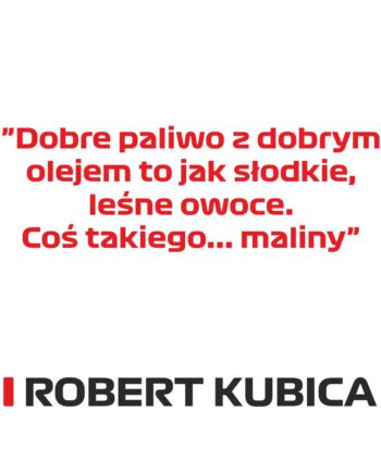 Robert Kubica - Kubek z napisem "Dobre paliwo z dobrym olejem to jak..."