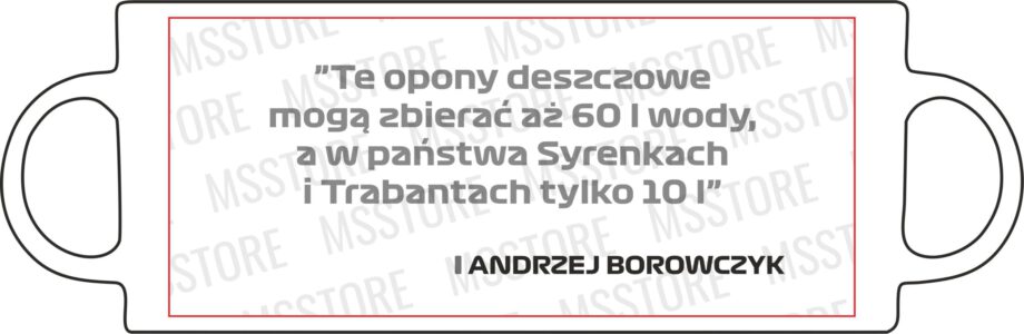 Andrzej Borowczyk - Kubek z napisem "Te opony deszczowe mogą..."