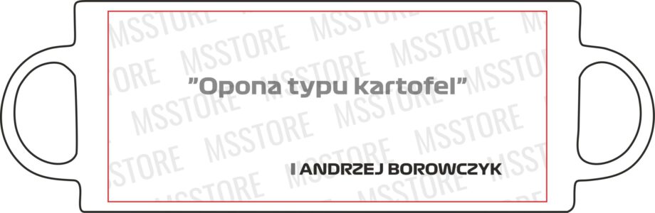 Andrzej Borowczyk - Kubek z napisem "Opona typu kartofel"