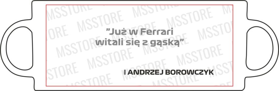 Andrzej Borowczyk - Kubek z napisem "Już w Ferrari witali się z gąską"