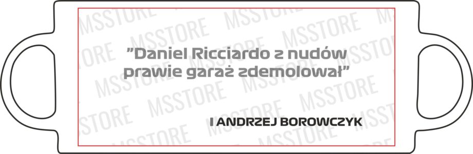 Andrzej Borowczyk - Kubek z napisem "Daniel Ricciardo z nudów prawie..."