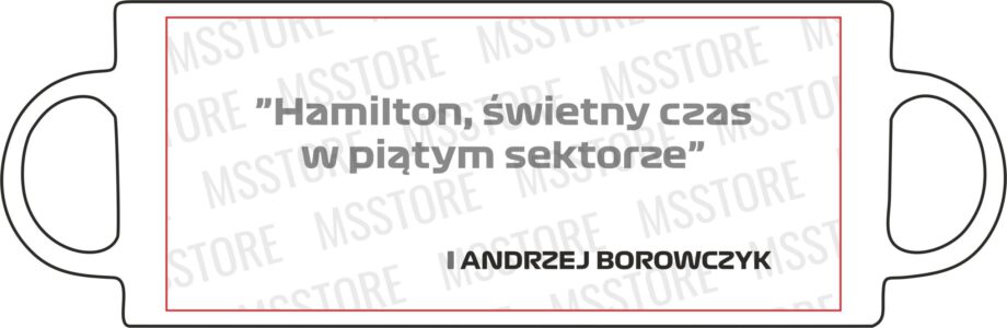 Andrzej Borowczyk - Kubek z napisem "Hamilton świetny czas w piątym sektorze"