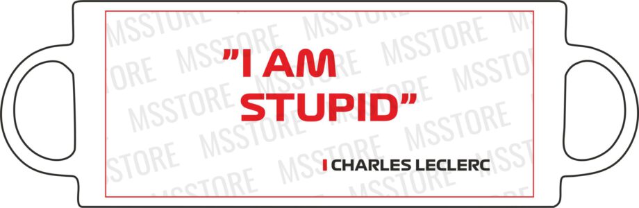 Charles Leclerc - Kubek z napisem "I'm Stupid"