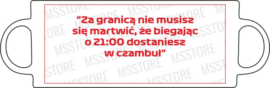 Robert Kubica - Kubek z napisem "Za granicą nie musisz się martwić że..."