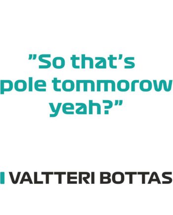 Valtteri Bottas - Kubek z napisem "So that's pole tommorow yeah?"
