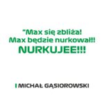 Michał Gąsiorowski - Kubek z napisem "Max będzie nurkował..."